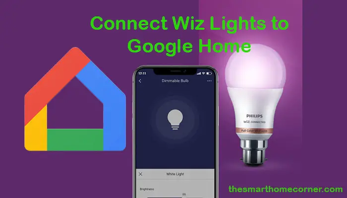 Connect Wiz Lights to Google Home