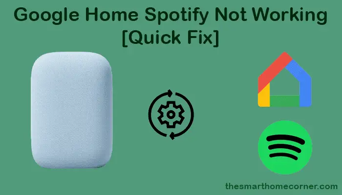 Google Home Spotify Not Working