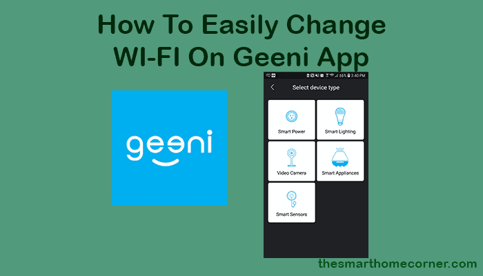 How To Change WI-FI On Geeni App