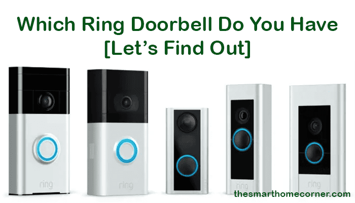 Which Ring Doorbell Do I Have - Smart Home Corner